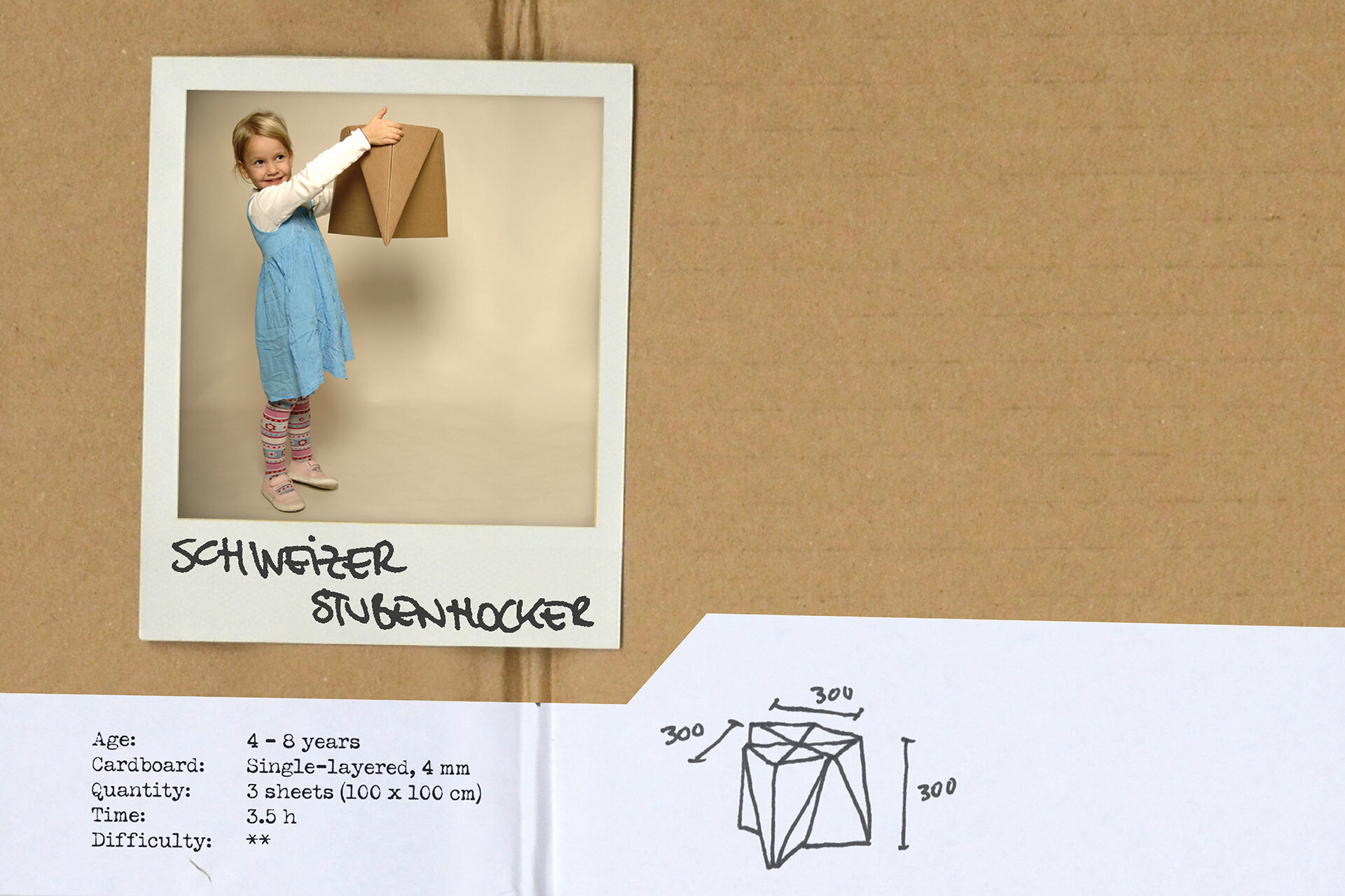 Eine Bastelanleitung mit Foto eines kleinen Mädchens mit einem Schweizer Stubenhocker mit den Maßen 30 × 30 × 30 cm für Kinder von 4-8 Jahren, einer Bauzeit von 3,5 Stunden, für drei einfache Pappen (1 × 1 m) mit einer Stärke von 4mm und einer Schwierigkeitsstufe mit zwei Sternen.